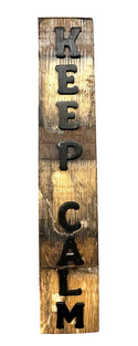 Keep Calm Barrel Stave Sign