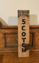 Scotch Barrel Stave Sign