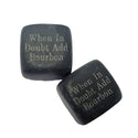 When in Doubt Add Bourbon Whiskey Stones and Stave Set