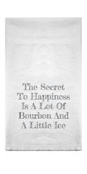 The Secret to Happiness is a Lot of Bourbon and a Little Ice Flour Sack Towel