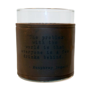 Humphrey Bogart Quote Rocks Glass with Leather Sleeve