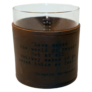 Compton Mackenzie Quote Rocks Glass with Leather Sleeve