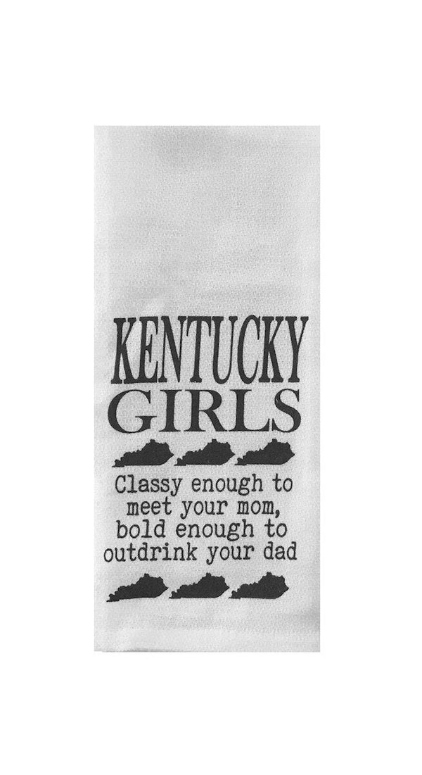 Kentucky Girls Classy and Bold  Tea Towel in White