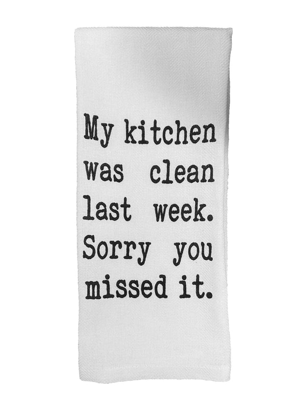 My Kitchen Was Clean Tea Towel