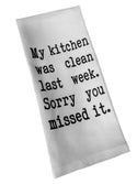 My Kitchen Was Clean Tea Towel