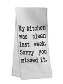 My Kitchen Was Clean Tea Towel