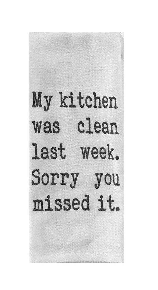 My Kitchen Was Clean Tea Towel