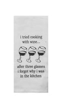 I Tried Cooking With Wine Tea Towel