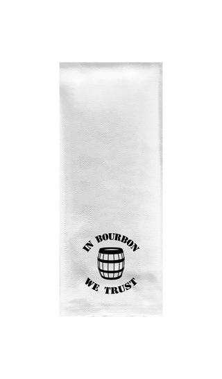 In Bourbon We Trust Tea Towel