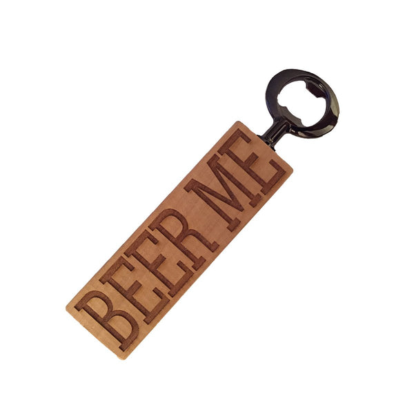 Beer Me Bottle Opener