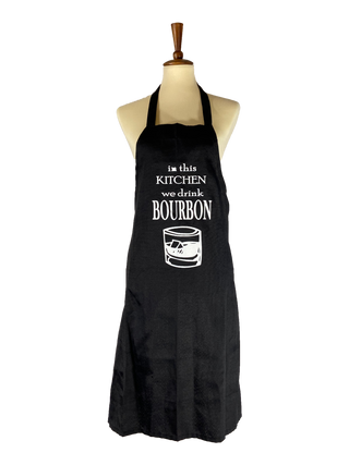 In This Kitchen We Drink Bourbon Apron