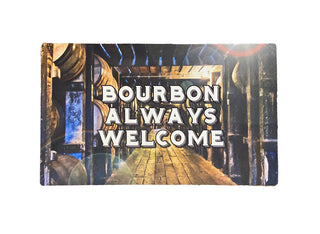 Bourbon Always Welcome Doormat