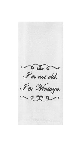 I'm not Old, I'm Vintage Tea Towel