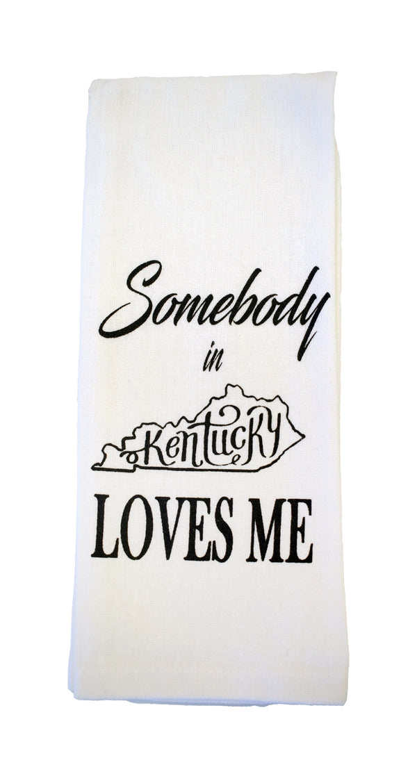 Somebody In Kentucky Loves Me Tea Towel in White