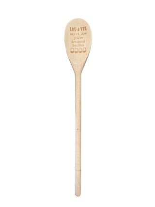 LOU-A-VUL Say It Like You're Drinking Bourbon Wooden Spoon