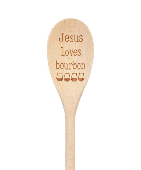 Jesus Loves Bourbon Wooden Spoon