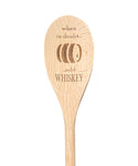 When In Doubt Add Whiskey Wooden Spoon