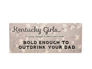 Kentucky Girls Classy and Bold Wall Sign WPS024